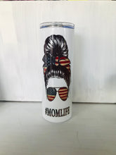 Load image into Gallery viewer, #MOMLIFE American Tumbler
